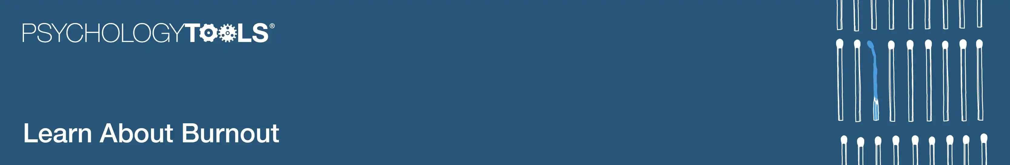 Psychology Tools Article | Learn About Burnout | Banner