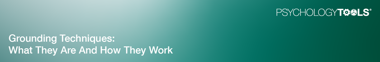 Article: Grounding Techniques: What they are and how they work banner