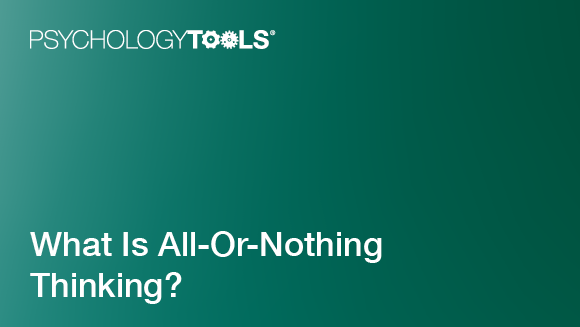 Article: What is All-Or-Nothing Thinking? thumbnail