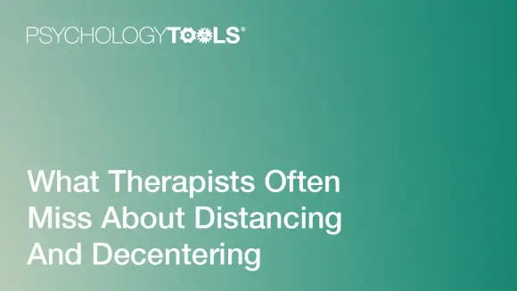Article: What therapists often miss about distancing and decentering thumbnail