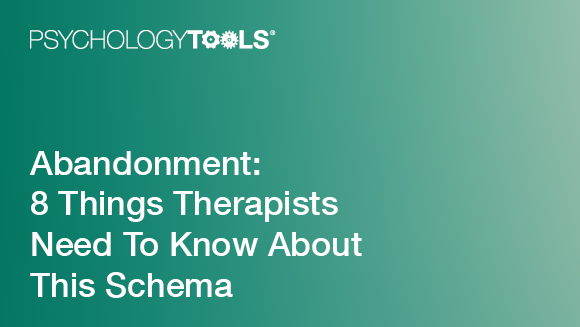 Abandonment: 8 Things Therapists Need To Know About This Schema thumb
